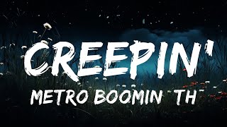 Metro Boomin, The Weeknd, 21 Savage - Creepin' (Lyrics)  | 25mins of Best Vibe Music