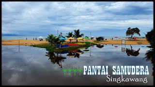 Pantai Samudera | Istimewa di Kalimantan Barat | Singkawang