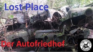 Lost Place - Der Autofriedhof #LostPlaces