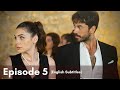 Kalp Yarası | Episode 5 (English Subtitles)