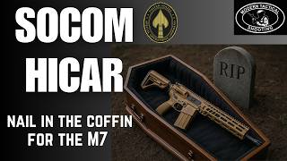 How the Hypervelocity Improved Capability Assault Rifle (HICAR), will kill the M7.
