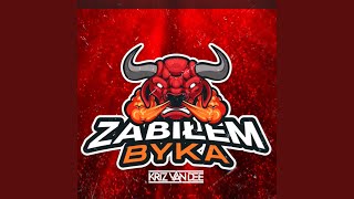 Zabilem Byka (Original Mix)