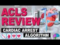 Cardiac Arrest - ACLS Review