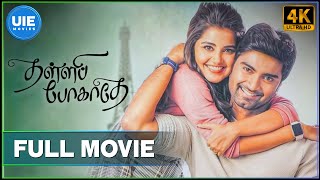 Thalli Pogathey | Tamil Full Movie | Atharvaa | Anupama Parameswaran | Amitash Pradhan