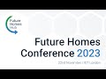 Future Homes Conference