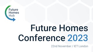 Future Homes Conference