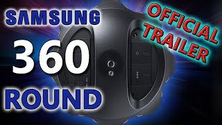 Samsung 360 Round Official Trailer: Professional Camera For Creating \u0026 Livestreaming 4K 3D Video