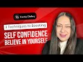 How to Build Self Confidence with Detachment learn 3 Techniques ? By Geeta Dubey
