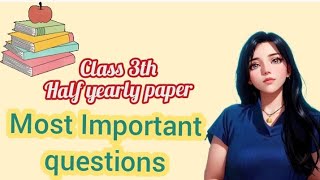 class 3rd half yearly English paper 2023