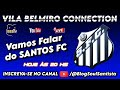 Vila Belmiro Connection #328