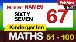 Kindergarten Maths | Write the Number Name 51 to 100 | Preschool And Kindergarten Learning  Videos