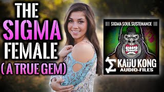 The Sigma Female - A Woman of TRUE VALUE | Powerful Sigma Male