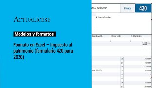 Formato en Excel – Impuesto al patrimonio (formulario 420 para 2020)