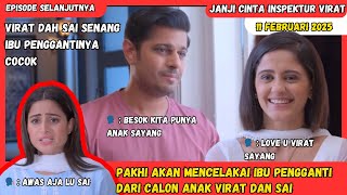 Janji Cinta Inspektur Virat Antv Hari Ini 11 Februari 2025 | Sai dan Virat Senang Pakhi Memantau