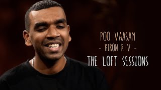 Poo Vaasam | Kiron RV | The Loft Sessions @wonderwallmedia