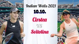Cirstea S. @ Svitolina E. [WTA Indian Wells 21] | 10.10. | AO Tennis 2 - live