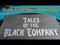 Tales of the Black Company - full leather binding