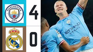 Manchester City vs Real Madrid 4 0 Match Highlights