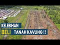 Kelebihan Dari Membeli Tanah Kavling!!