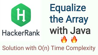 5 mins || Equalize The Array HackerRank Solution in Java || Easy Way