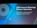 2020 Annual Meetings Plenary Speeches