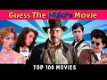 Can You Guess the 80s Movie in 3 Seconds? | 100 Movies