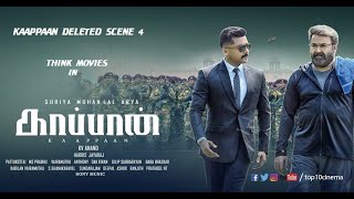 KAAPPAAN - Deleted Scene 4 | Suriya, Mohan Lal, Arya | K V Anand | Harris Jayaraj | Subaskaran