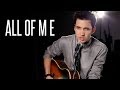 John Legend - All Of Me (Official Acoustic Music Video Cover by Corey Gray)