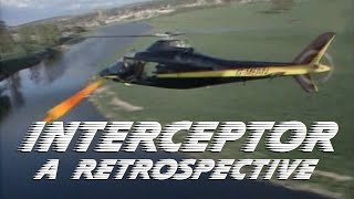 Interceptor - A Retrospective | Documentary