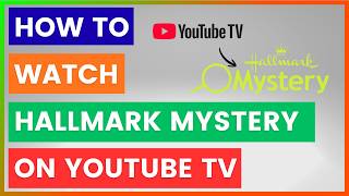 How To Watch Hallmark Mystery (Movies & Mystery) On YouTube TV? [in 2026]