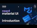 React Material UI / MUI Tutorial - 1 - Introduction