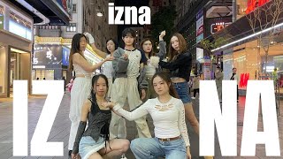 [💃🏻KPOP IN PUBLIC #6] izna (이즈나)- ‘IZNA’ Dance Cover From Hong Kong