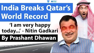 India Breaks Qatar’s World Record | ‘I am very happy today...’ - Nitin Gadkari