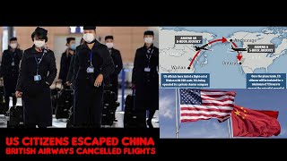 US Citizens Escaped China | British Airways Cancelled All Flights | What is Going On ? Scopic World