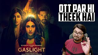 Gaslight Movie Review | Yogi Bolta Hai