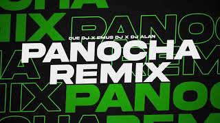 PANOCHA (REMIX) - CUE DJ FT EMUS DJ & DJ ALAN