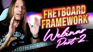 Fretboard Framework Webinar Part 2 | GuitarZoom.com