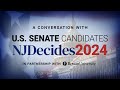 NJ Decides 2024: A conversation with New Jersey’s U.S. Senate candidates