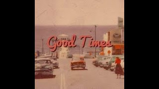 ''Good Times'' Base De Rap RnB Chill / Boom Bap Type Beat