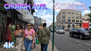 BROOKLYN [4K] WALKING TOUR OF CHURCH AVE from MC DONALD AVE. to FLATBUSH AVE.NYC USA(08 19 23)!!!