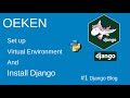 Setup the python virtual environment and install Django || part-1