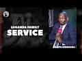 Dr. Joseph Serwadda | Luganda Family Service | 15 02 2026