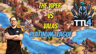 THE VIPER VS VALAS | TTL4 | PLATINUM LEAGUE | AOE 2 : DE