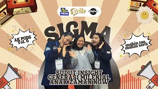 SIGMA ; Sudut Insight Generasi Milenial Anak Zaman Now || AKPODS Vol. 6 By NC23