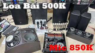 Dọn kho thanh lý, loa bãi 500k, cục đẩy 1,2tr vang mic LH 0916957808