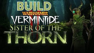 BUILD - KERILLIAN  (IRMÃ/SISTER) - VERMINTIDE 2