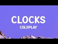 @coldplay - Clocks (Lyrics)  | 1 Hour Version