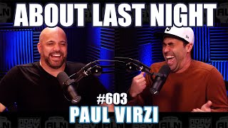 Paul Virzi | About Last Night Podcast with Adam Ray | 603