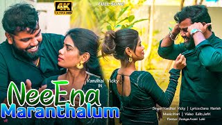 Nee Enna Maranthalum Full Song I Vandhai Vickey I New Love Song P2025