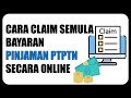 Cara Claim Semula Lebihan Bayaran PTPTN Secara Online